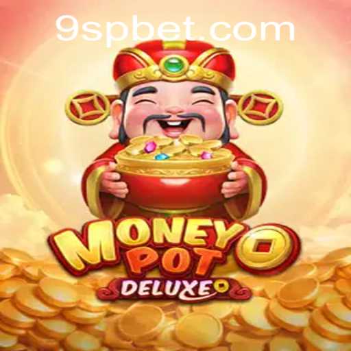Exploring MoneyPotDELUXE: The Latest Craze in Gaming
